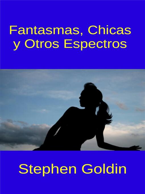 Cover image for Fantasmas, Chicas  Y Otros Espectros